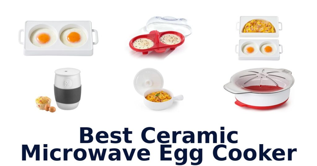 best ceramic microwave egg cooker