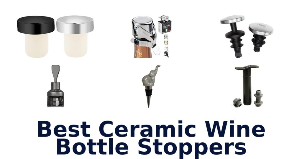 best ceramic wine bottle stoppers
