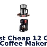 best cheap 12 cup coffee maker