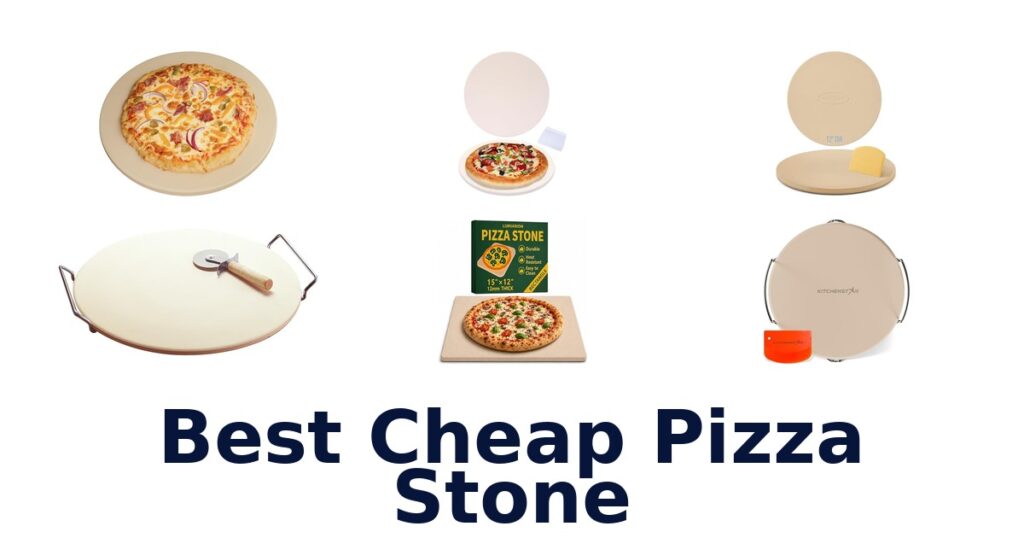 best cheap pizza stone