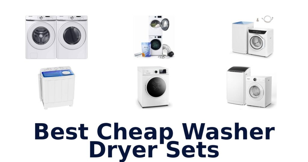 best cheap washer dryer sets