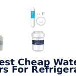 best cheap water filters for refrigerators