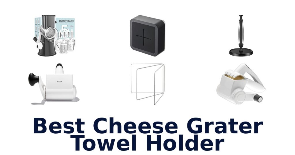 best cheese grater towel holder