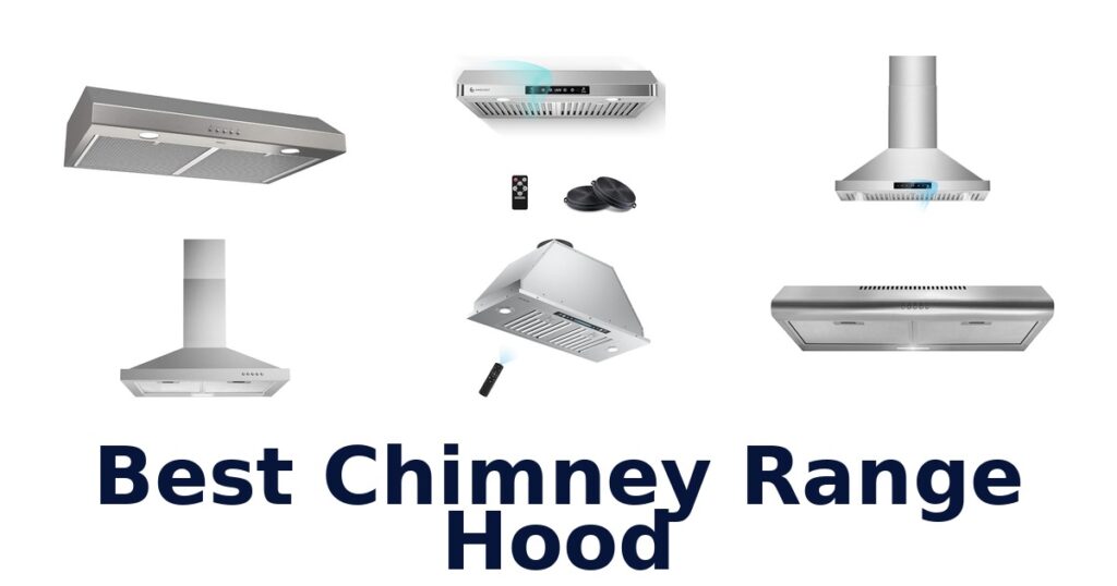 best chimney range hood
