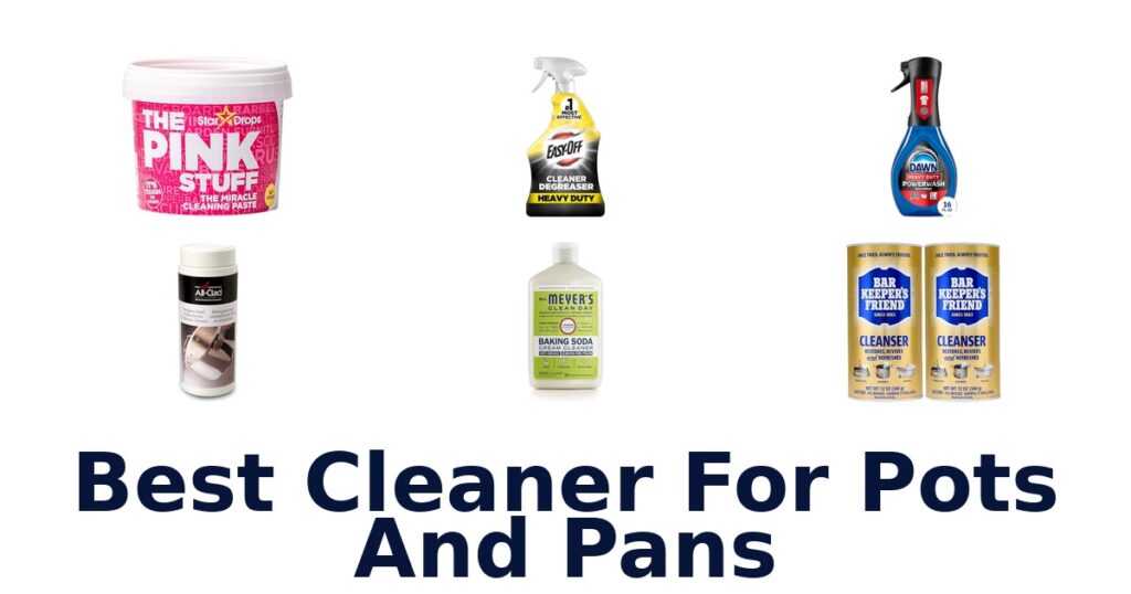 best cleaner for pots and pans