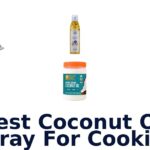 best coconut oil spray for cooking