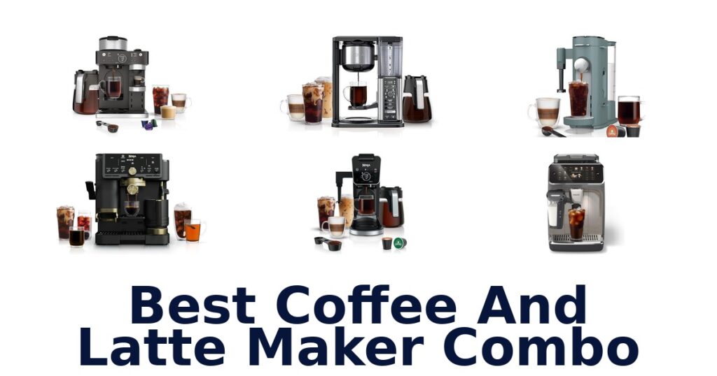 best coffee and latte maker combo