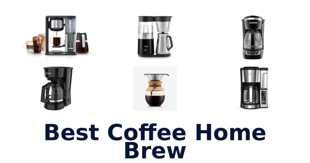 best coffee home brew