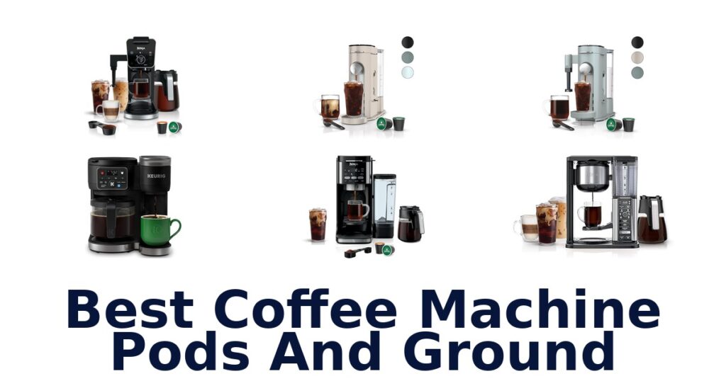 best coffee machine pods and ground