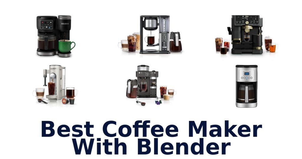 best coffee maker with blender
