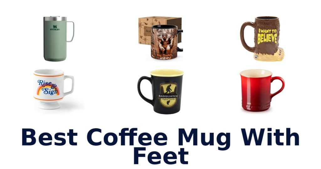 best coffee mug with feet