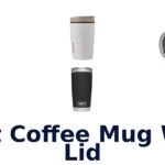 best coffee mug with lid