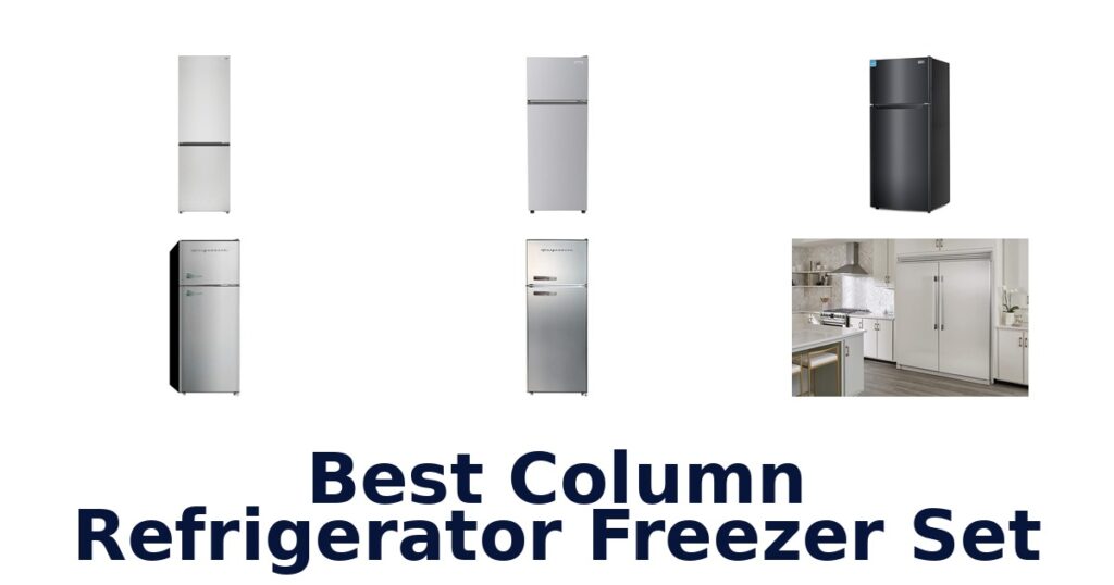 best column refrigerator freezer set