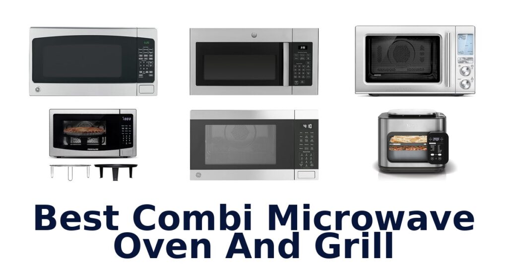 best combi microwave oven and grill