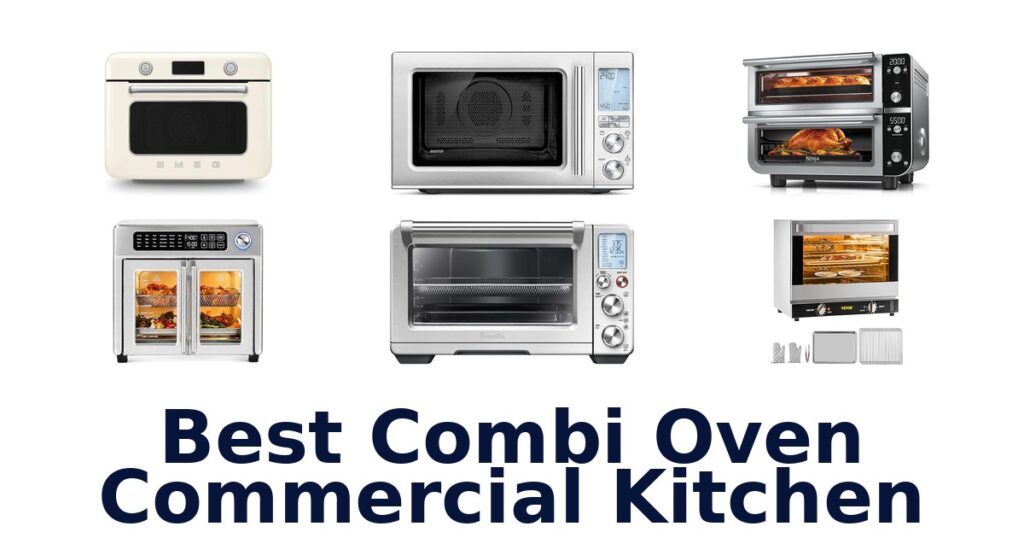 best combi oven commercial kitchen