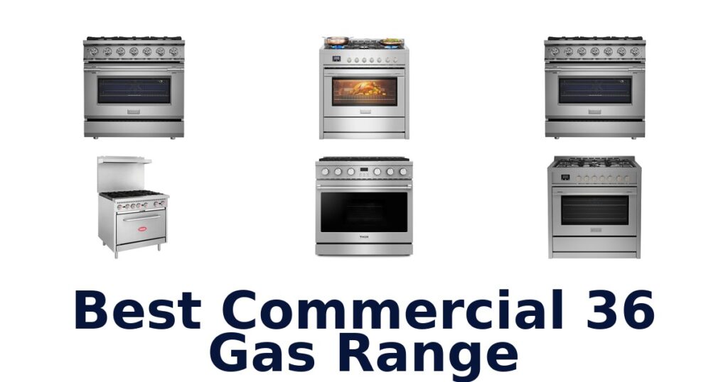 best commercial 36 gas range