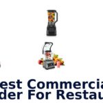 best commercial blender for restaurant