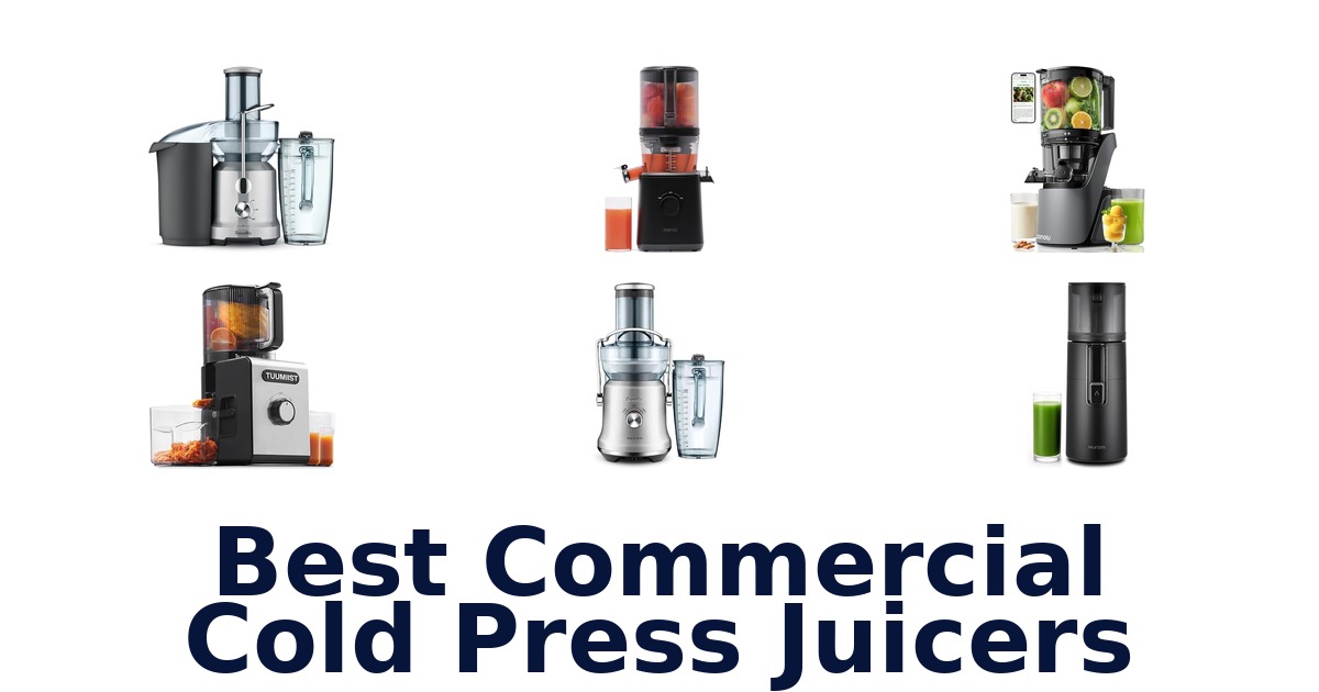 best commercial cold press juicers