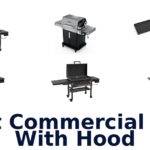 best commercial grill with hood