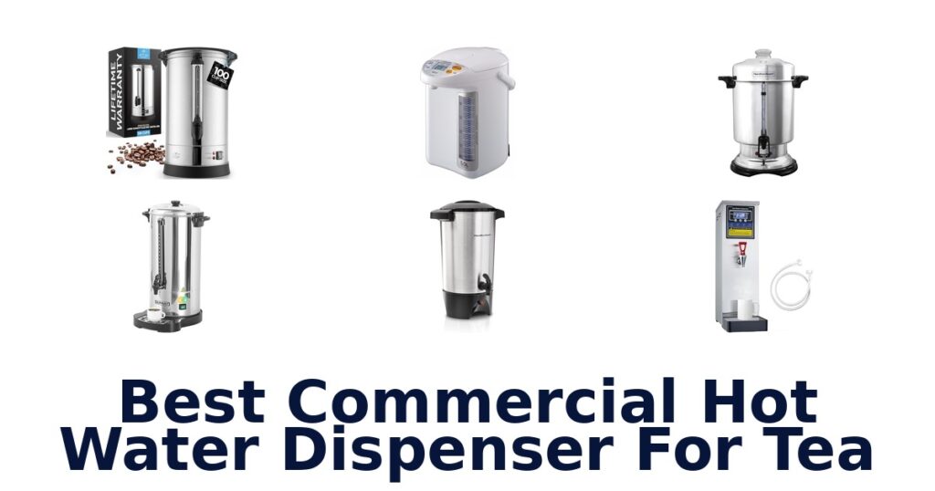 best commercial hot water dispenser for tea
