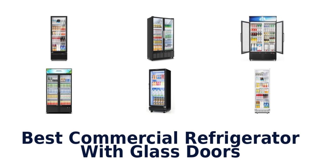 best commercial refrigerator with glass doors