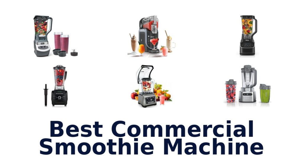 best commercial smoothie machine