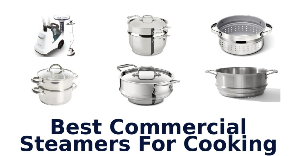 best commercial steamers for cooking