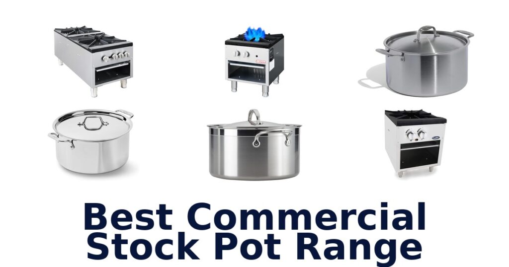 best commercial stock pot range