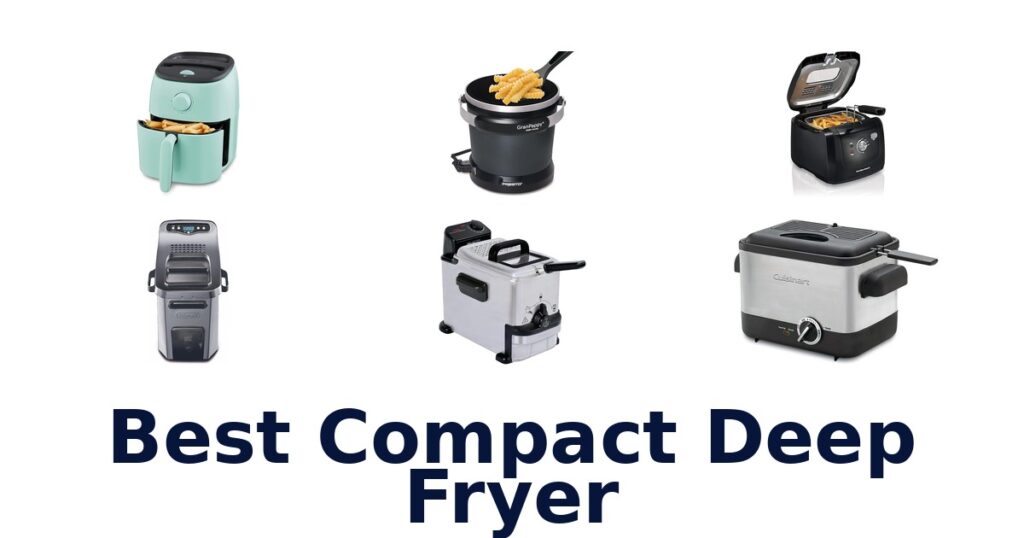 best compact deep fryer