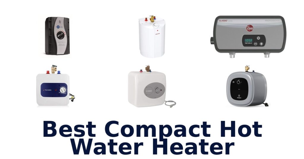 best compact hot water heater