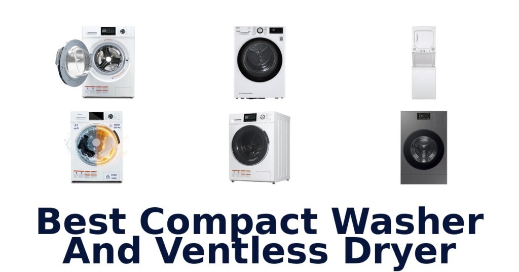 best compact washer and ventless dryer
