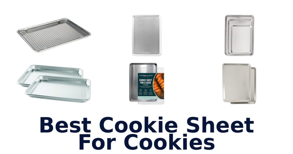 best cookie sheet for cookies