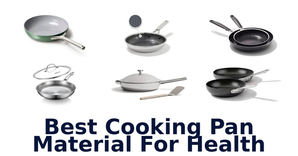 best cooking pan material for health