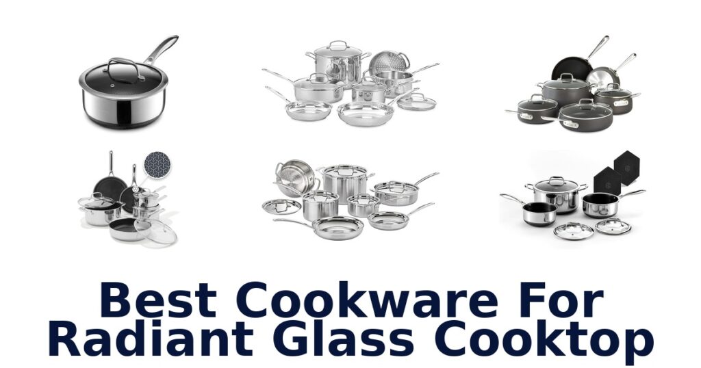 best cookware for radiant glass cooktop