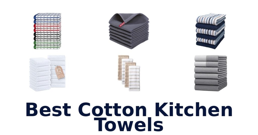 best cotton kitchen towels