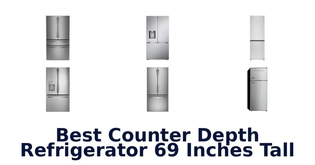 best counter depth refrigerator 69 inches tall