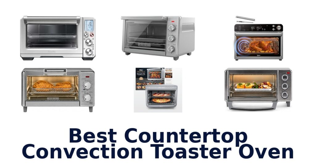 best countertop convection toaster oven
