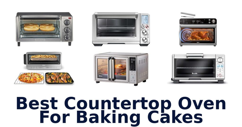 best countertop oven for baking cakes