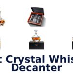 best crystal whiskey decanter