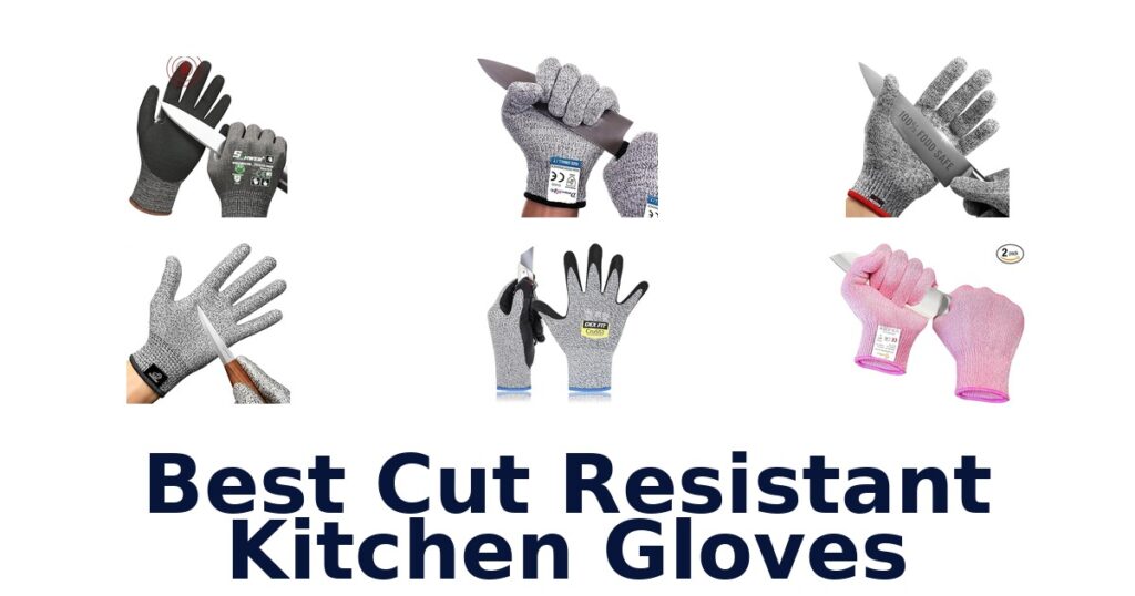 best cut resistant kitchen gloves