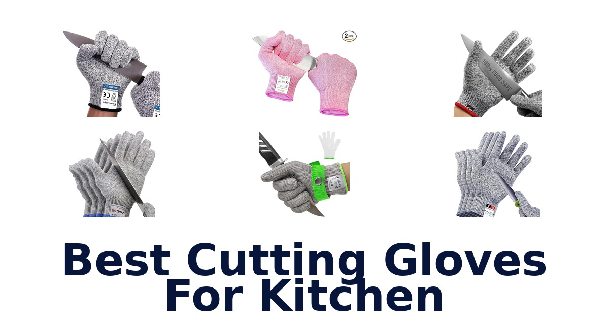 best cutting gloves for kitchen