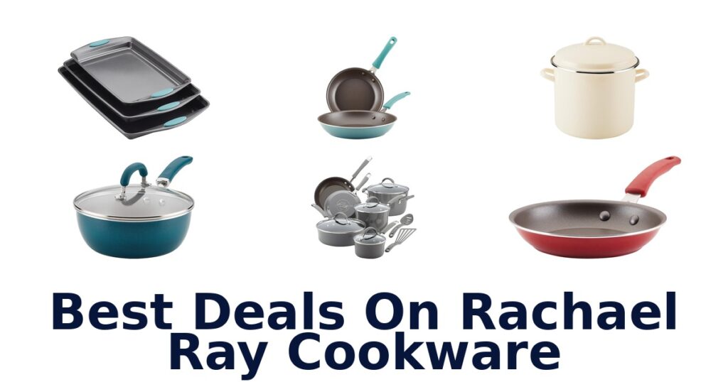 best deals on rachael ray cookware