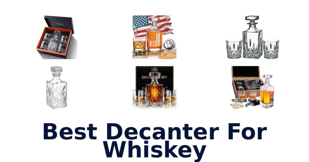 best decanter for whiskey