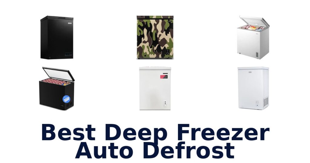 best deep freezer auto defrost