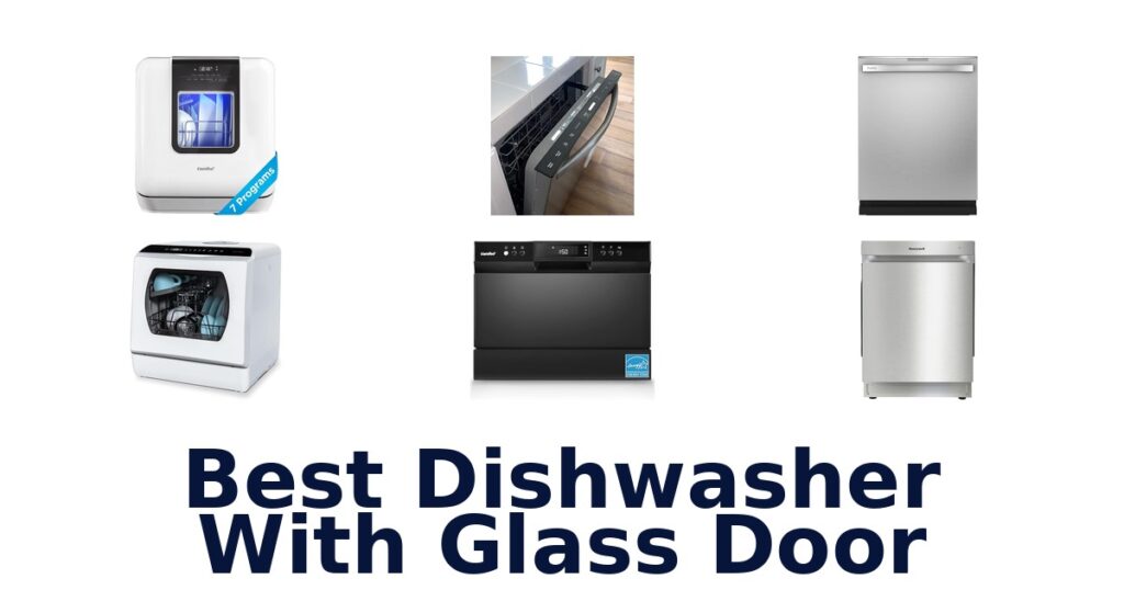 best dishwasher with glass door