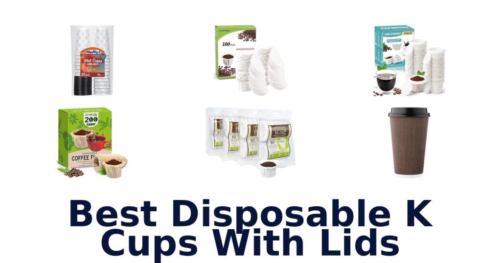 best disposable k cups with lids