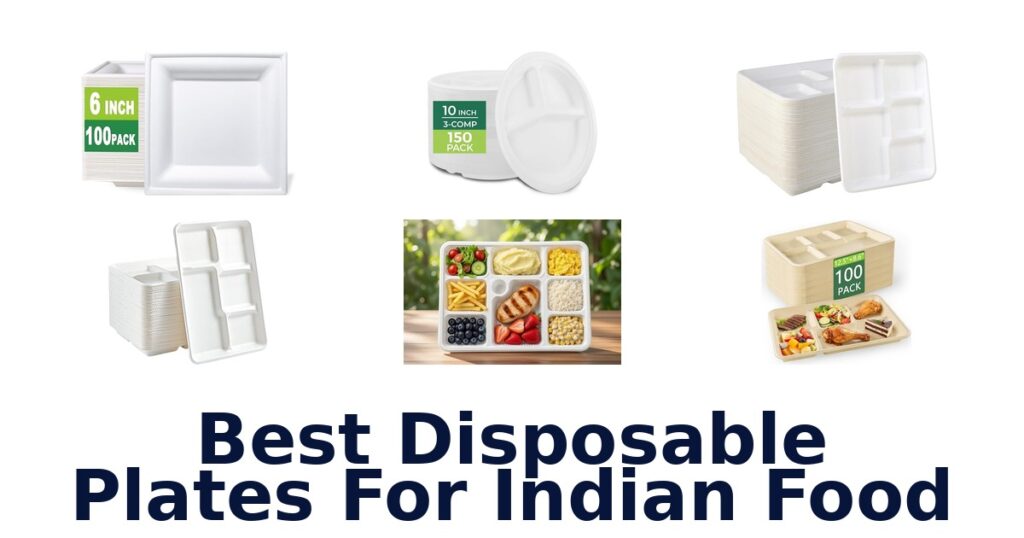 best disposable plates for indian food
