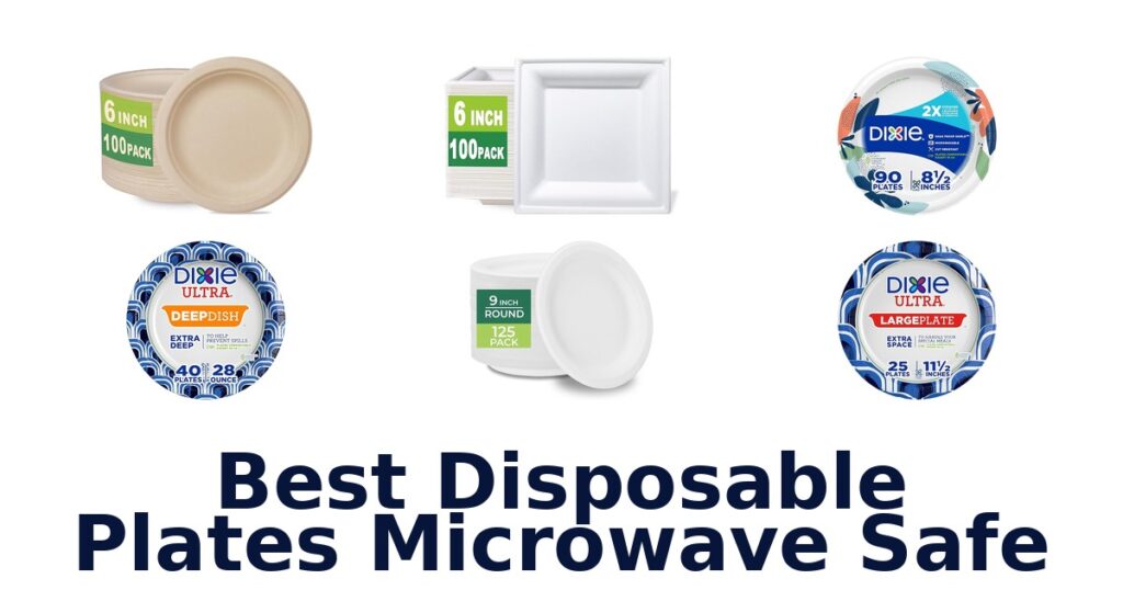 best disposable plates microwave safe