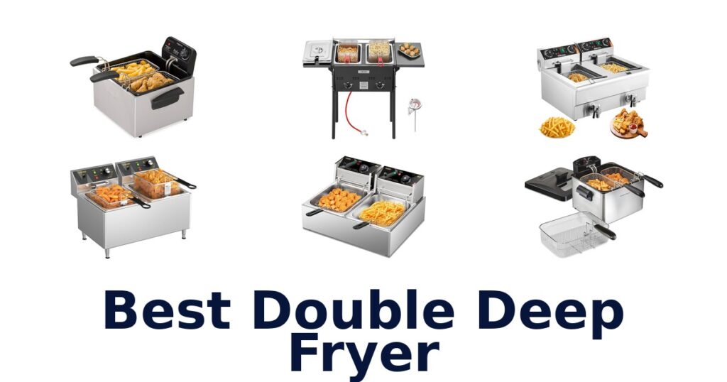 best double deep fryer
