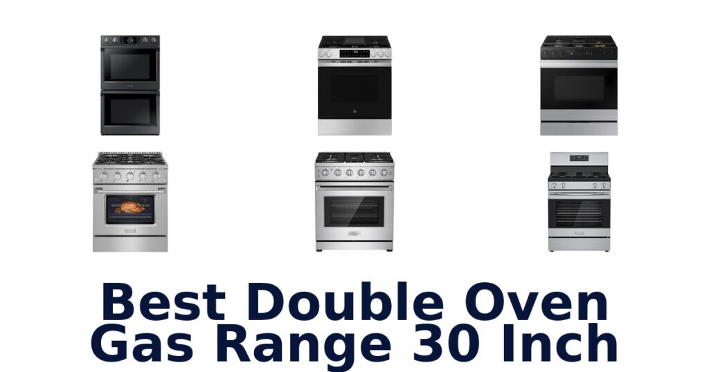 best double oven gas range 30 inch